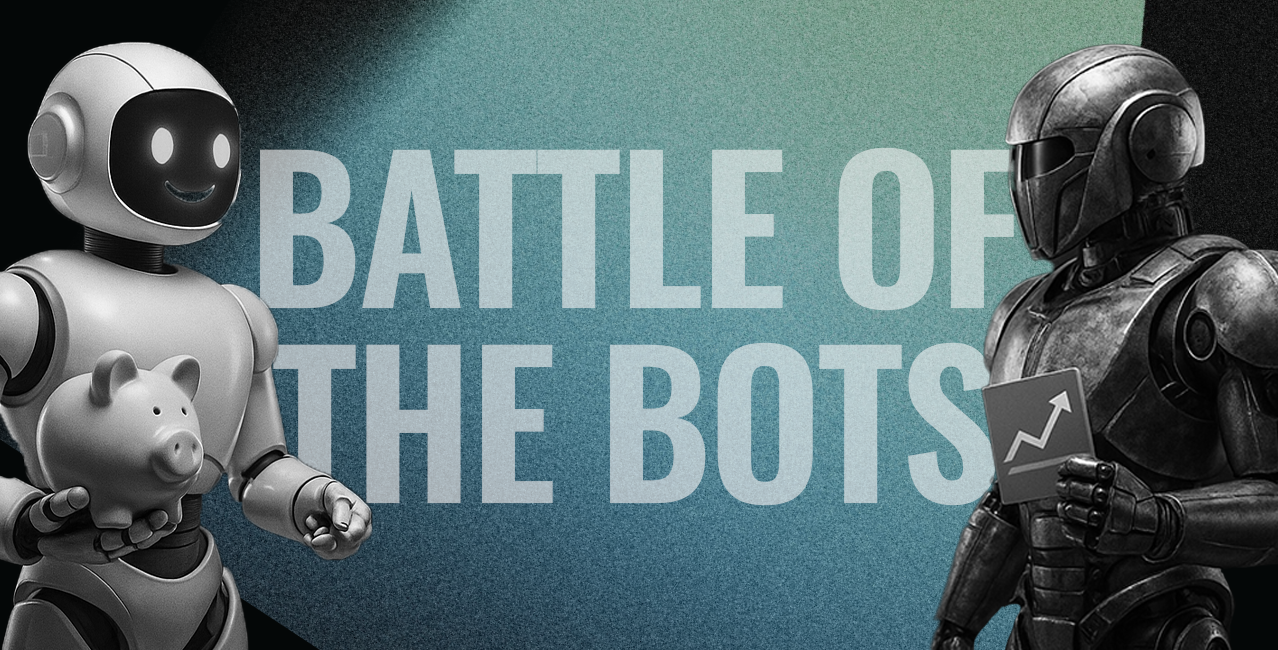 Fintech’s Battle of the Bots