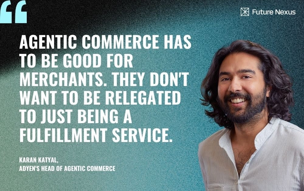 Inside Adyen’s Blueprint for Getting Merchants Ready for Agentic Commerce
