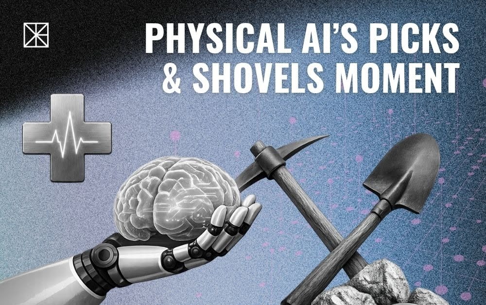 Physical AI’s Picks-and-Shovels Moment